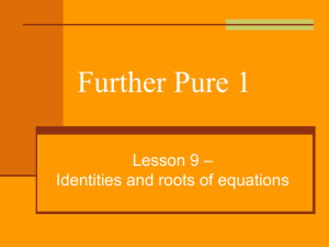 FP1 identities and roots of equations lesson 9