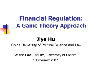 Financial Regulation: A Game Theory Approach