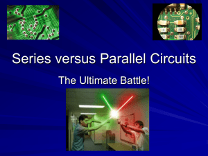 Series versus Parallel Circuits
