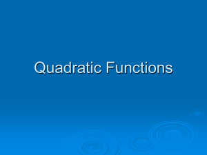 Click Here for Notes on Quadratic Functions