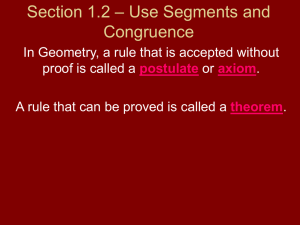 Section 1.2 – Use Segments and Congruence
