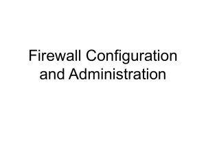 Firewall Configuration and Administration