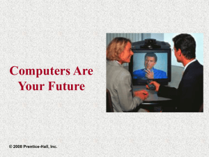 Slide 3 Computers Are Your Future Chapter 3
