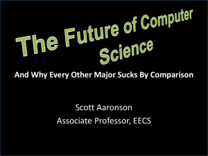 The Future of Computer Science, and Why Every