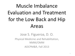 Muscle Imbalance Evaluation and Treatment for the Low