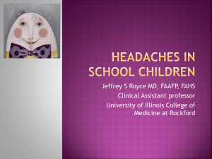 Headaches in school children - Illinois Association of School Nurses
