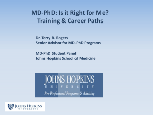 MD-PhD: Is it Right for Me?
