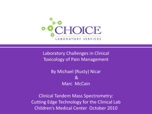 Laboratory Challenges in Clinical Toxicology of Pain Management