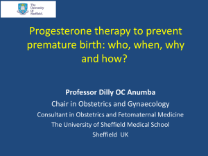 Progesterone therapy to prevent premature birth