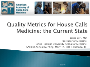 Quality Metrics for Housecalls Medicine: the Current State / Linking