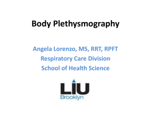 Body Plethysmography – Angela Lorenzo MS, RRT, RPFT