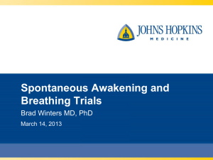 Spontaneous Awakening and Breathing Trials