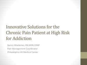 Innovative Solutions for the Chronic Pain Patient at High