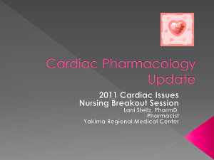 Cardiac Pharmacology Update
