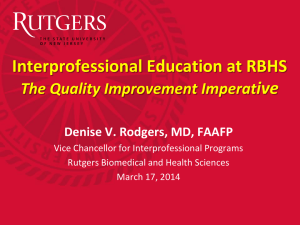 Interprofessional Education at RBHS: The Quality Improvement