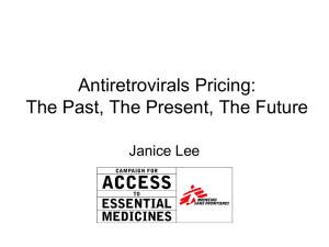 Antiretrovirals Pricing: The Past, The Present, The Future