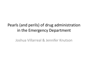 Perils (and pearls) of drug administration in the Emergency