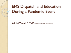 EMS Dispatch and Altered protocols for standards of care