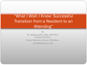 What I Wish I Knew: Transitioning from Residency to Attending