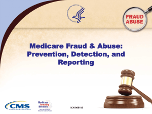 Medicare Fraud & Abuse: Prevention, Detection, and Reporting