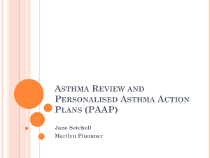 Regular Asthma Review and PAAPs