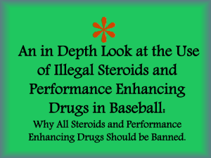 An in Depth Look at the Use of Illegal Steroids and Performance