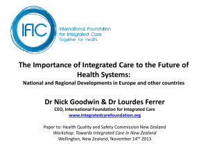 The importance of integrated care to the future of health systems