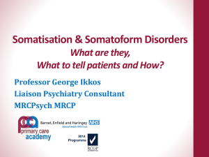 Somatisation and Somatoform Disorders