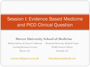 Session I: Evidence Based Medicine and a PICO