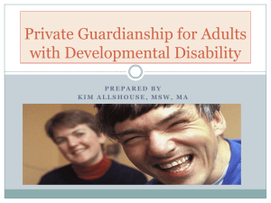 Private Guardianship for People with Developmental Disability