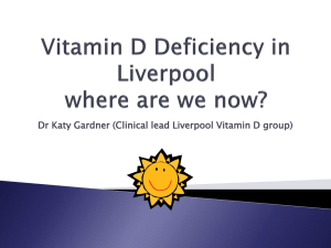 Vitamin D Deficiency in Liverpool – where are we now