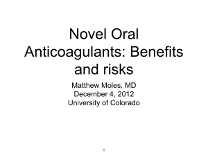 Novel Oral Anticoagulants: Benefits and risks