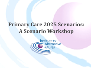 Primary Care 2025 A Scenario Exploration