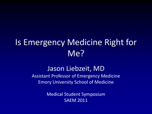 Is EM Right for Me? - Society for Academic Emergency Medicine