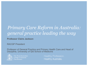 Primary Care Reform in Australia - Department of Family Medicine