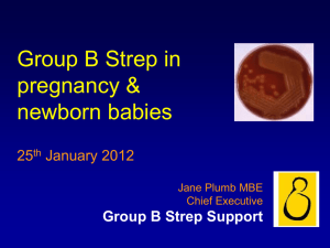 Group B Strep in pregnancy & newborn babies