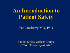 Cognitive Error in Medicine Pat Croskerry MD PhD CFPS Annual