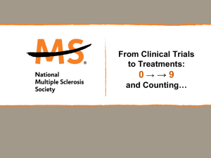From Clinical Trials to Treatments - National Multiple Sclerosis Society