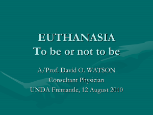 EUTHANASIA To be or not to be
