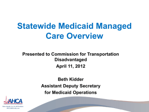 Statewide Medicaid Managed Care Presentation
