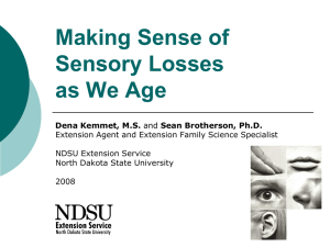 Making Sense of Sensory Losses as We Age