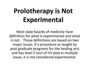 Dextrose Prolotherapy Is Not Experimental Because