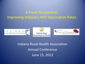 A Fresh Perspective Improving Indiana`s HPV Vaccination Rates