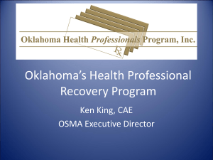 Oklahoma`s Health Professional Recovery Program
