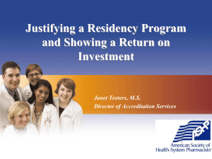 Pharmacy Residencies Justifying program and showing Return on