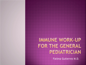Immune Work-Up for the General Pediatrician