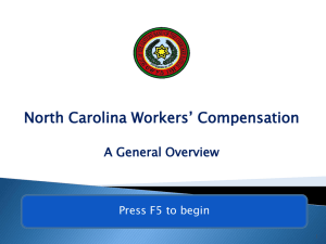 North Carolina Workers` Compensation A General Overview