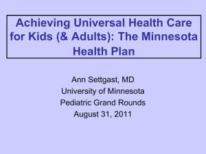 Achieving Universal Health Care for Kids (& Adults): The Minnesota