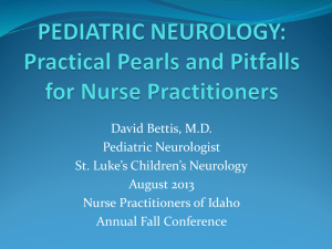Pediatric Neurology Pearls - Nurse Practitioners Idaho