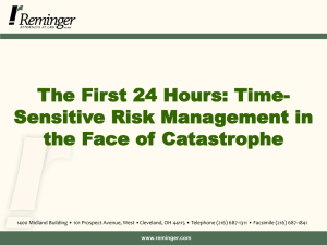 The First 24 Hours: Time-Sensitive Risk Management in